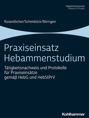 cover image of Praxiseinsatz Hebammenstudium